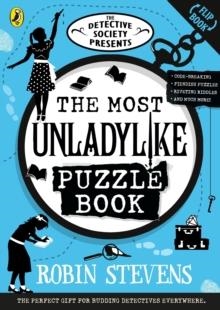 THE MOST UNLADYLIKE PUZZLE BOOK | 9780241687796 | ROBIN STEVENS