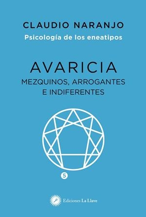 AVARICIA | 9788416145911 | NARANJO, CLAUDIO