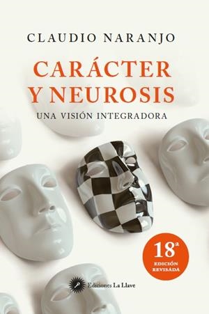 CARÁCTER Y NEUROSIS | 9788495496799 | NARANJO, CLAUDIO