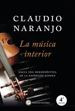 LA MÚSICA INTERIOR | 9788419350206 | NARANJO, CLAUDIO