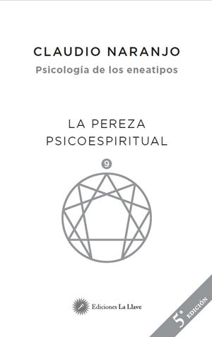 LA PEREZA PSICOESPIRITUAL | 9788416145508 | NARANJO COHEN, CLAUDIO