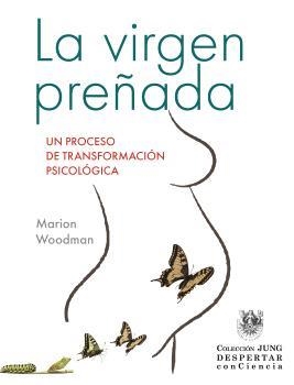 LA VIRGEN PREÑADA | 9788488540430 | WOODMAN, MARION
