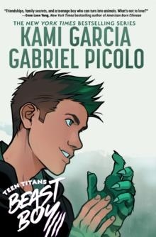 TEEN TITANS: BEAST BOY | 9781401287191 | GARCIA KAMI, PICOLO GABRIEL