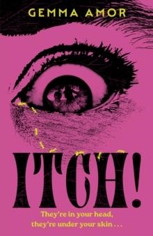 ITCH! | 9781399745376 | GEMMA AMOR
