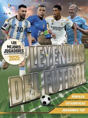 LEYENDAS DEL FÚTBOL. LOS MEJORES JUGADORES 2025 | 9788441551169 | BALLHEIMER, DAVID