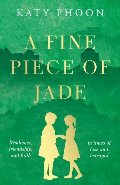FINE PIECE OF JADE, A | 9781835741887 | KATY PHOON