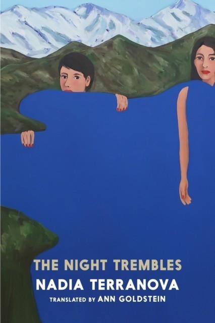 NIGHT TREMBLES, THE: A NOVEL | 9781911710165 | NADIA TERRANOVA