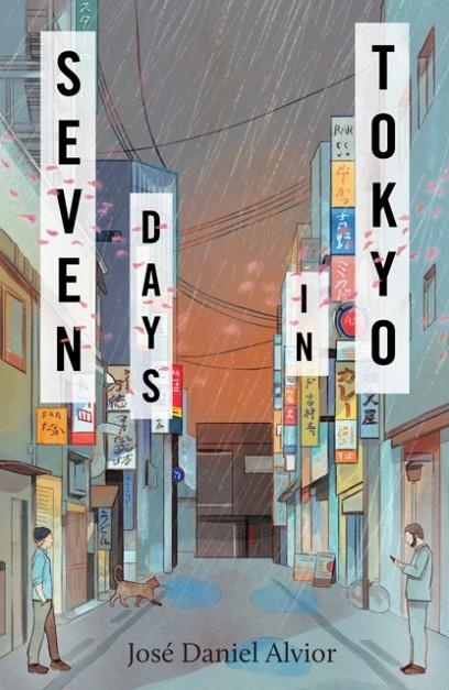 SEVEN DAYS IN TOKYO | 9781789651966 | JOSÉ DANIEL ALVIOR