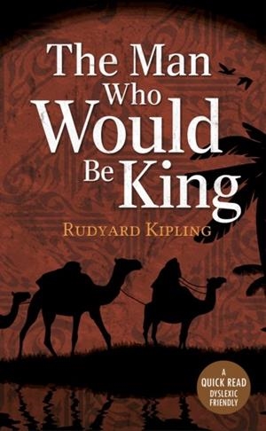 MAN WHO WOULD BE KING, THE | 9781913603144 | RUDYARD RUDYARD KIPLING