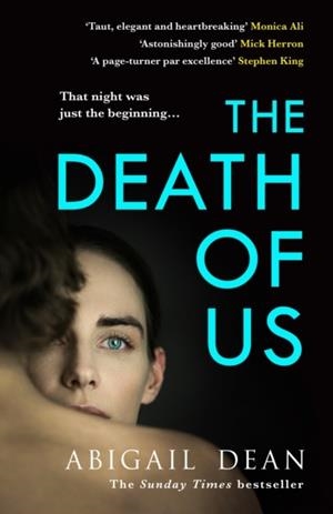 DEATH OF US, THE | 9780008625627 | ABIGAIL DEAN