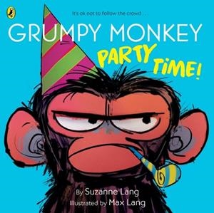 GRUMPY MONKEY PARTY TIME! | 9780241760550 | SUZANNE LANG