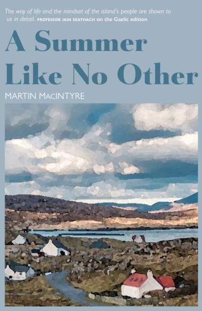 SUMMER LIKE NO OTHER, A | 9781804251744 | MARTIN MACINTYRE