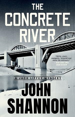 CONCRETE RIVER, THE | 9781964008028 | JOHN SHANNON