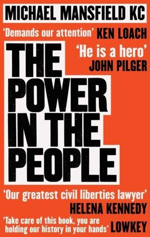 POWER IN THE PEOPLE, THE: HOW WE CAN CHANGE THE WORLD | 9781800961456 | MICHAEL MANSFIELD