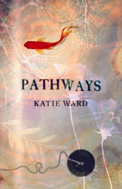 PATHWAYS | 9781844089062 | KATIE WARD