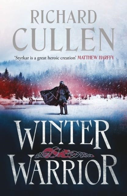 WINTER WARRIOR | 9781801102100 | RICHARD CULLEN