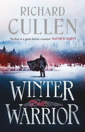 WINTER WARRIOR | 9781801102100 | RICHARD CULLEN
