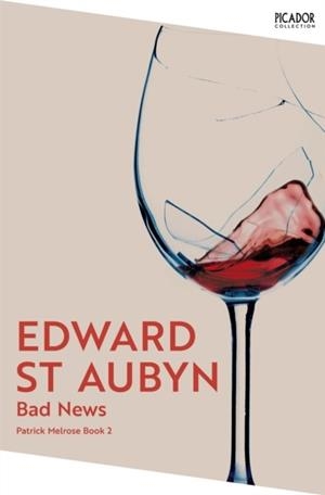 BAD NEWS | 9781035063741 | EDWARD ST AUBYN