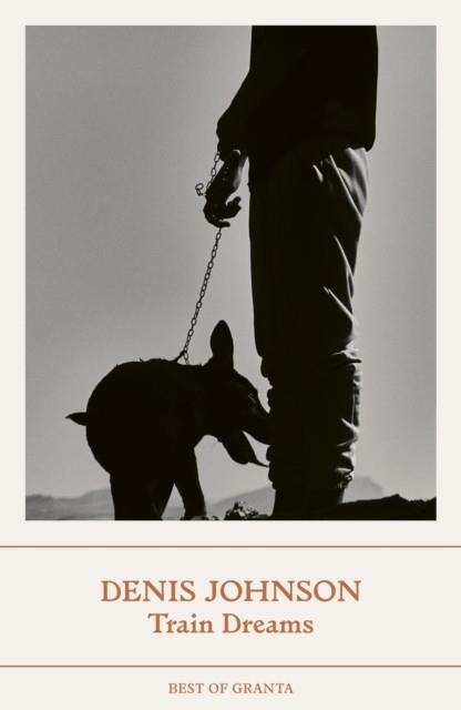 TRAIN DREAMS | 9781803510224 | DENIS JOHNSON