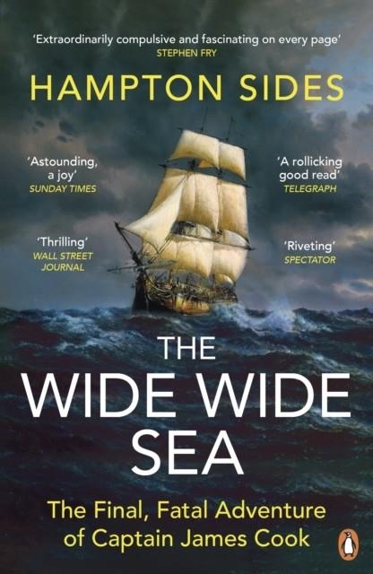 WIDE WIDE SEA, THE | 9781405945233 | HAMPTON SIDES