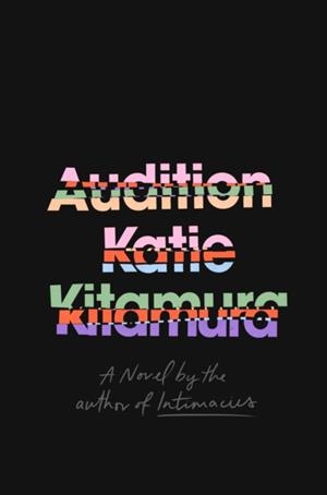 AUDITION | 9781911717324 | KATIE KITAMURA