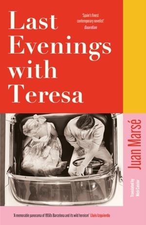 LAST EVENINGS WITH TERESA | 9781035421855 | JUAN MARSÉ