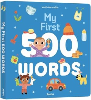 MY FIRST 500 WORDS | 9791039561266 | LUCILE ARHWEILLER