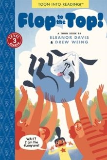 FLOP TO THE TOP TOON LEVEL 2 | 9781662665516 | ELEANOR DAVIS, DREW WEING