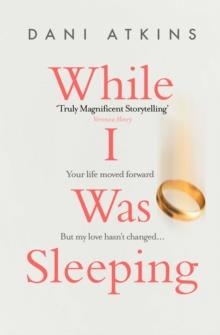 WHILE I WAS SLEEPING | 9781471165931 | DANI ATKINS