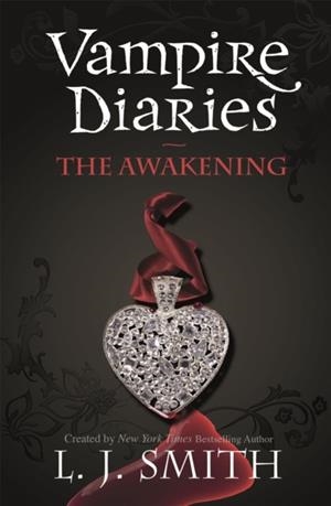 THE VAMPIRE DIARIES: THE AWAKENING | 9780340945018 | L.J. SMITH