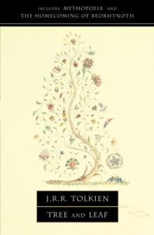 TREE AND LEAF : INCLUDING MYTHOPOEIA | 9780007105045 | J.R.R. TOLKIEN