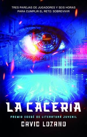 LA CACERÍA | 9788468374284 | LOZANO, DAVID