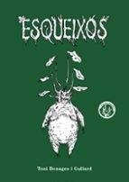 ESQUEIXOS | 9788412910971 | BENAGES GALLARD, TONI