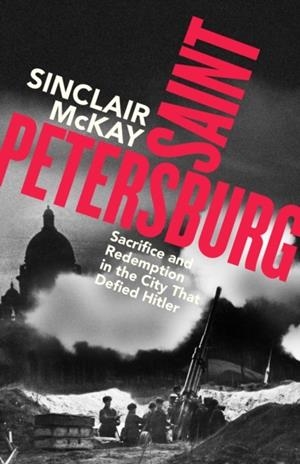 SAINT PETERSBURG | 9780241741313 | SINCLAIR MCKAY