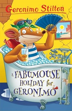 GERONIMO STILTON: A FABUMOUSE HOLIDAY FOR GERONIMO | 9781782263647 | GERONIMO STILTON