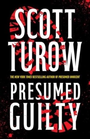 PRESUMED GUILTY | 9781800754515 | SCOTT TUROW