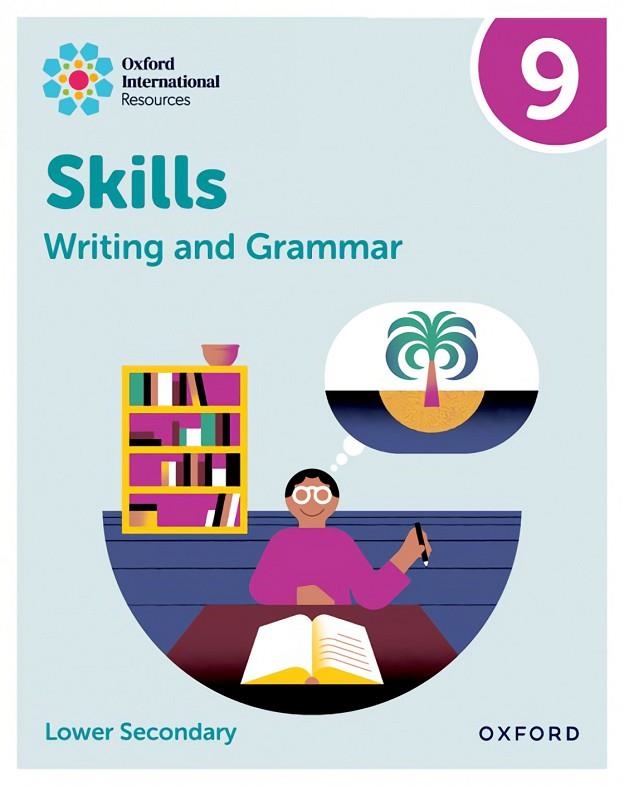OXFORD INTERNACIONAL  SKILLS: WRIT&GRAM: PRAC BK 9 | 9781382046145