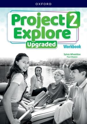 PROJECT EXPLORE UPGRADED 2 WB | 9780194133579