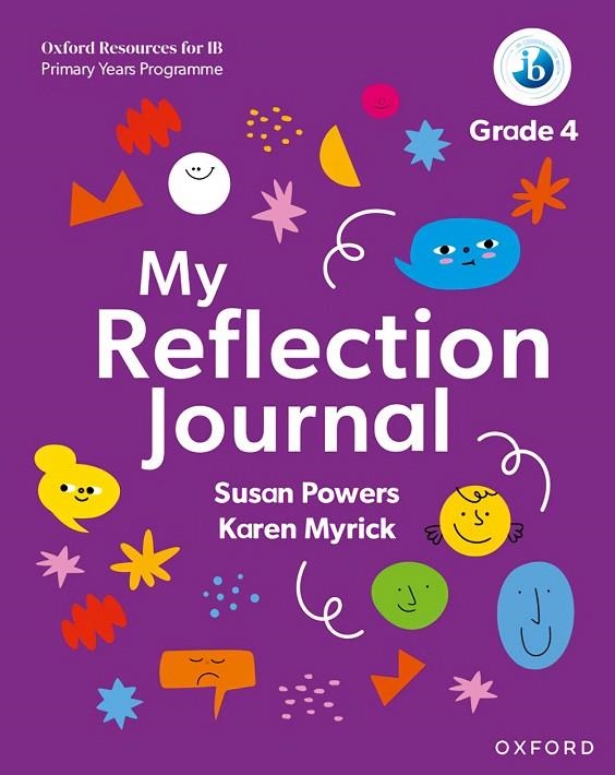 OXFORD RESOURCES IB PYP REFLECTION JOUR4 | 9781382048484