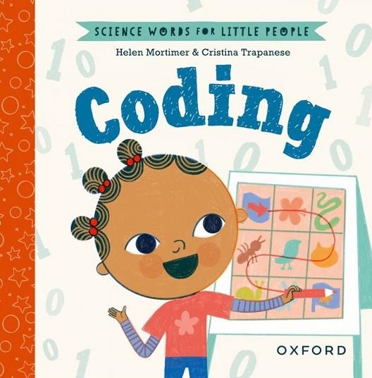 SCIENCE WORDS FOR LITTLE PEOPLE: CODING | 9780192786982