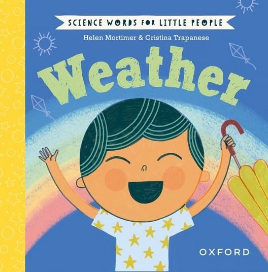 SCIENCE WORDS FOR LITTLE PEOPLE: WEATHER | 9780192787040