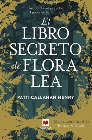 EL LIBRO SECRETO DE FLORA LEA | 9788410260849 | PATTI CALLAHAN HENRY