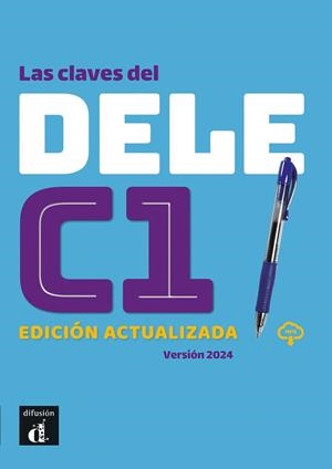 LAS CLAVES DEL DELE C1 ED, ACTUALIZADA | 9788411573047