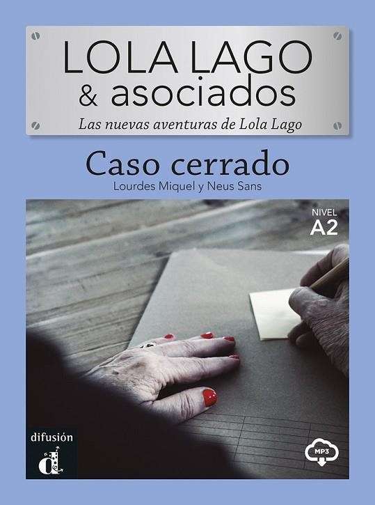 LOLA LAGO Y ASOCIADOS CASO CERRADO | 9788411571470