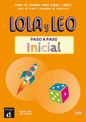 LOLA Y LEO PASO A PASO INICIAL LIBRO Y CUADERNO | 9788411571807