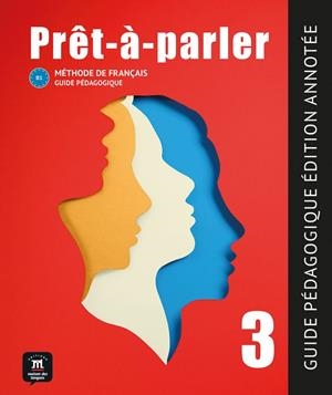 PROT A PARLER 3 GUIDE PEDAGOGIQUE | 9788411571258