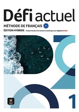 DEFI ACTUEL 1 ED HYBRIDE LIVRE DE L'ELEVE | 9788411571517