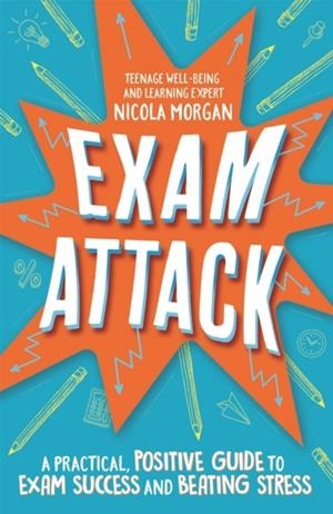 EXAM ATTACK | 9781445170411 | NICOLA MORGAN