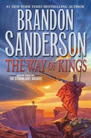 THE WAY OF KINGS | 9780765326355 | BRANDON SANDERSON