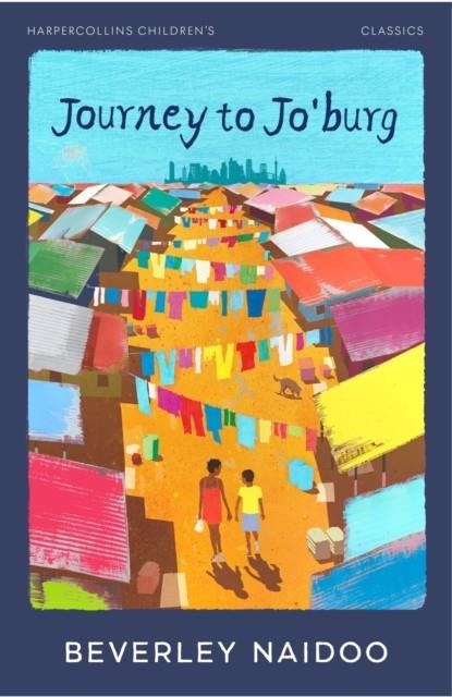JOURNEY TO JO’BURG | 9780008726478 | BEVERLEY NAIDOO